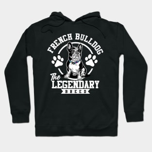 French Bulldog legend Hoodie